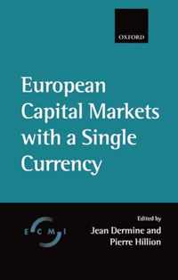 European Capital Markets with a Single Currency