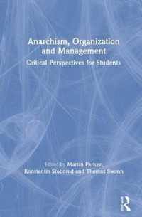 Anarchism, Organization and Management