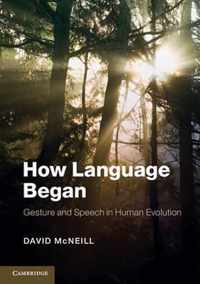 How Language Began