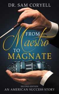 From Maestro to Magnate