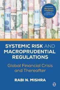 Systemic Risk and Macroprudential Regulations