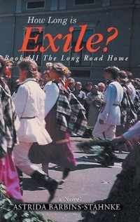 How Long Is Exile?: BOOK III