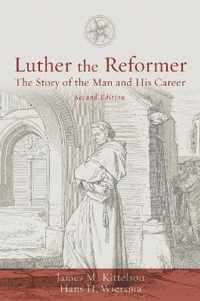 Luther the Reformer