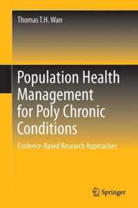 Population Health Management for Poly Chronic Conditions