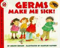 Germs Make Me Sick!