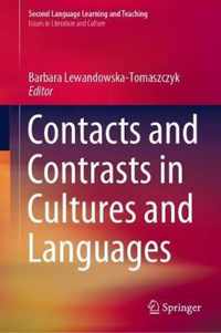 Contacts and Contrasts in Cultures and Languages