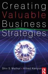 Creating Valuable Business Strategies