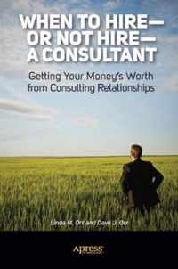 When to Hire or Not Hire a Consultant