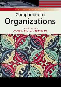 The Blackwell Companion to Organizations