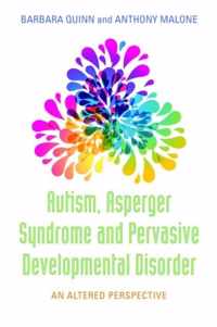 Autism, Asperger Syndrome And Pervasive Developmental Disord