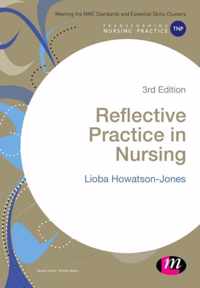 Reflective Practice in Nursing