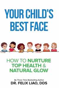 Your Child&apos;s Best Face