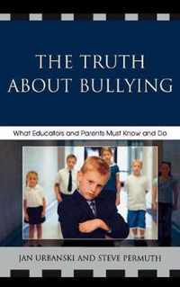 The Truth About Bullying