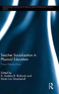 Teacher Socialization in Physical Education