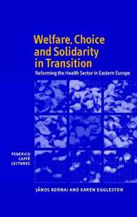 Welfare, Choice and Solidarity in Transition