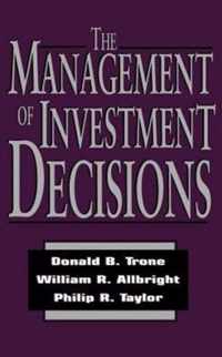 The Management of Investment Decisions