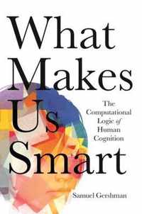 What Makes Us Smart