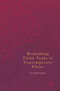 Rethinking Think Tanks in Contemporary China