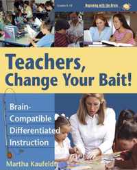 Teachers Change Your Bait