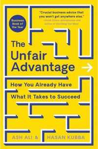 The Unfair Advantage