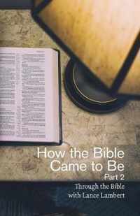 How the Bible Came to Be