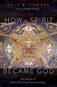 How the Spirit Became God