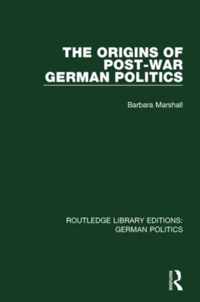 The Origins of Post-war German Politics