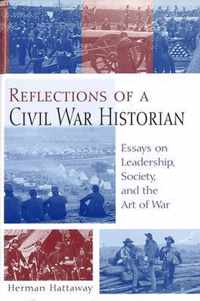 Reflections of a Civil War Historian