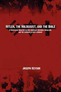 Hitler, the Holocaust, and the Bible