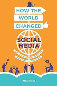 How the World Changed Social Media