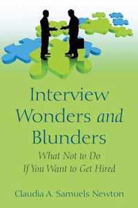 Interview Wonders and Blunders