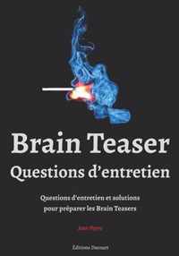 Brain Teaser, Questions d'entretien