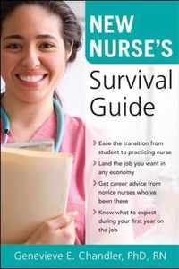 New Nurse's Survival Guide