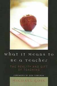 What It Means to Be a Teacher