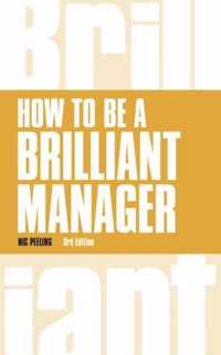 How to be a Brilliant Manager