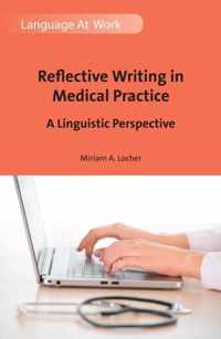 Reflective Writing in Medical Practice