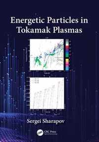 Energetic Particles in Tokamak Plasmas