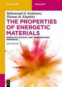 The Properties of Energetic Materials