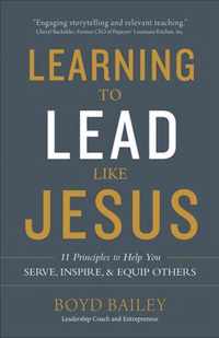 Learning to Lead Like Jesus