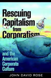 Rescuing Capitalism from Corporatism