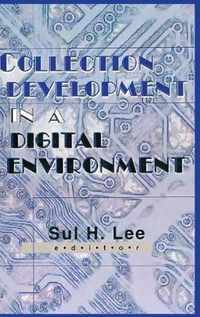 Collection Development in a Digital Environment