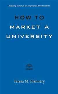 How to Market a University