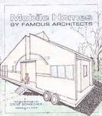 Mobile Homes by Famous Architects