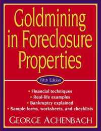 Goldmining in Foreclosure Properties