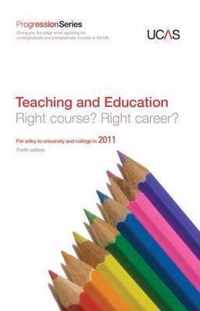 Progression To Teaching And Education For Entry To University Or College In 2011