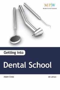 Getting Into Dental School