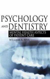 Psychology and Dentistry