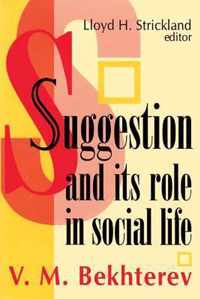 Suggestion and Its Role in Social Life