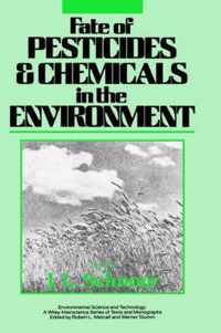 Fate Of Pesticides And Chemicals In The Environment