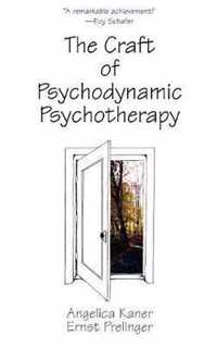 The Craft of Psychodynamic Psychotherapy